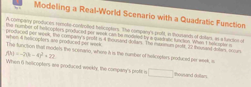 Solved: Try it Modeling a Real-World Scenario with a Quadratic Function ...
