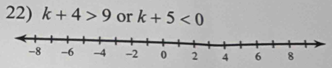 k+4>9 or k+5<0</tex>