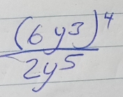 frac (6y^3)^42y^5