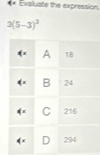 Evalluate the expression.
3(5-3)^3