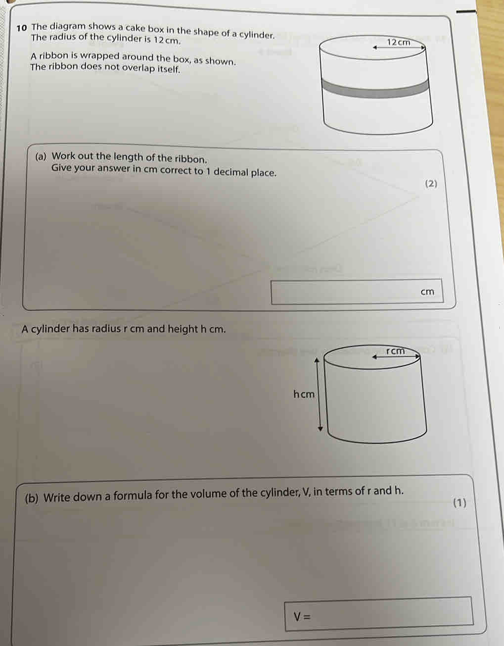 Solved: The diagram shows a cake box in the shape of a cylinder. The ...