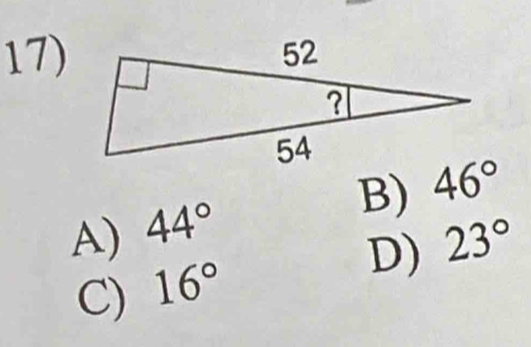 B) 46°
A) 44°
D) 23°
C) 16°