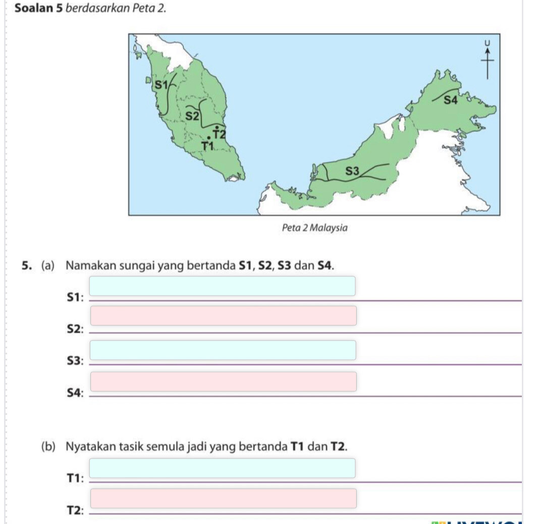 Soalan 5 berdasarkan Peta 2. 
Peta 2 Malaysia 
5. (a) Namakan sungai yang bertanda S1, S2, S3 dan S4. 
S1: _ □ 
□  
S2:_ 
□ □ □ 
S3: _ □ 
□ 
S4: _ □
(-3,4)
(b) Nyatakan tasik semula jadi yang bertanda T1 dan T2. 
T1: _ □ 
T2: _ _  
□ _ □  (-3,4) □ ,□ )