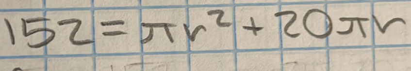 152=π r^2+20π r