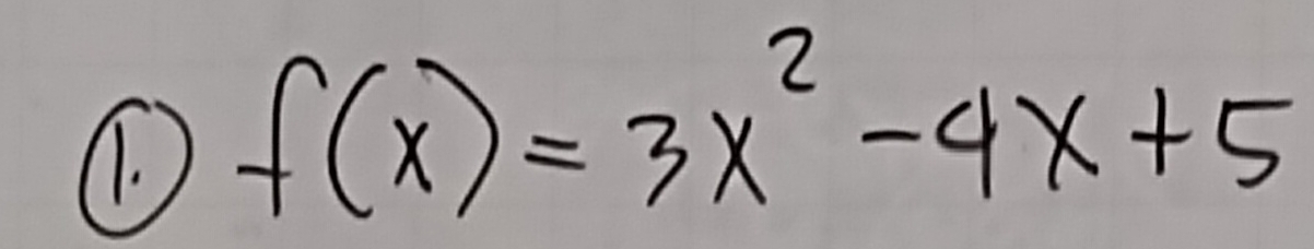 f(x)=3x^2-4x+5