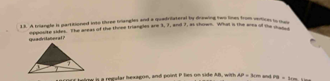 Solved: A triangle is partitioned into three triangles and a ...