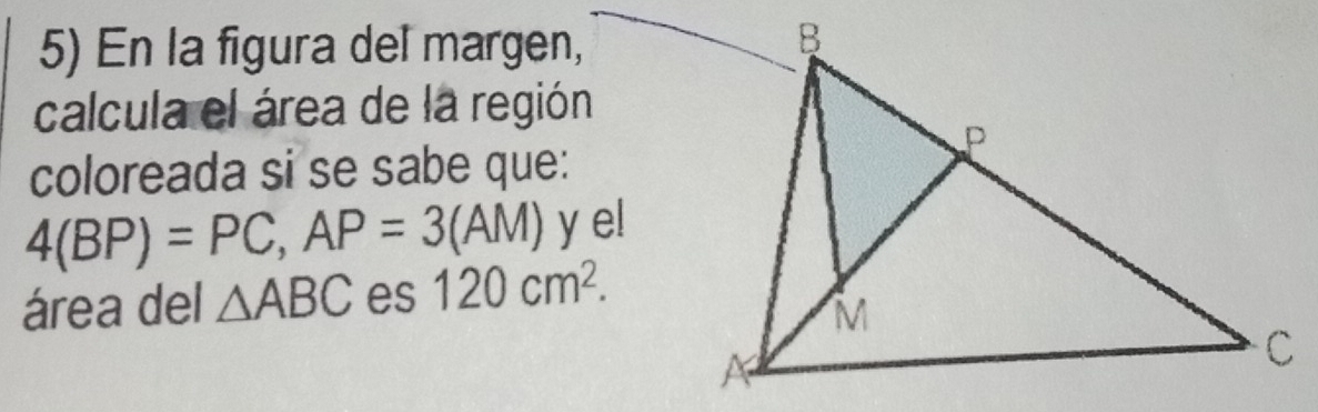 Solved: En la figura del margen, calcula el área de la región coloreada ...