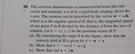 Solved: This exercise demonstrates a connection between the curl vector ...