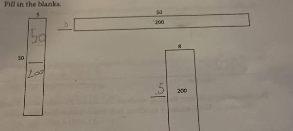 Fill in the blanks.
5
so
200
8
30
_
200