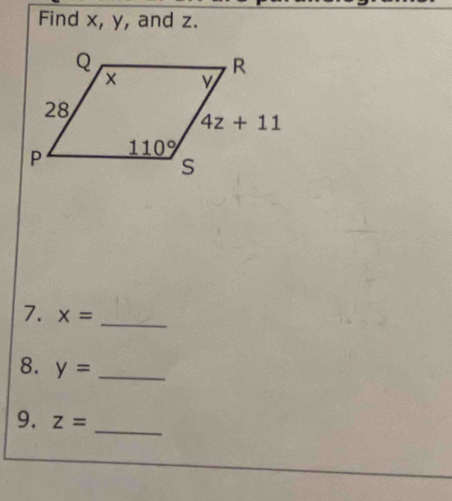 Find x, y, and z.
7. x= _
8. y= _
_
9. z=