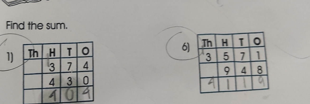 Find the sum. 
1) 
6)