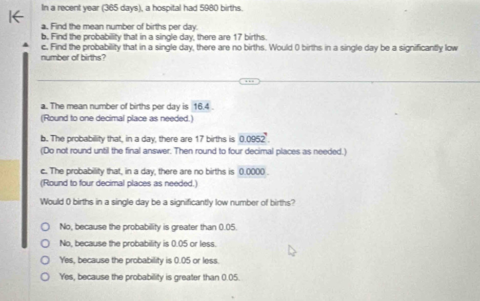 Solved: In a recent year (365 days), a hospital had 5980 births. a ...