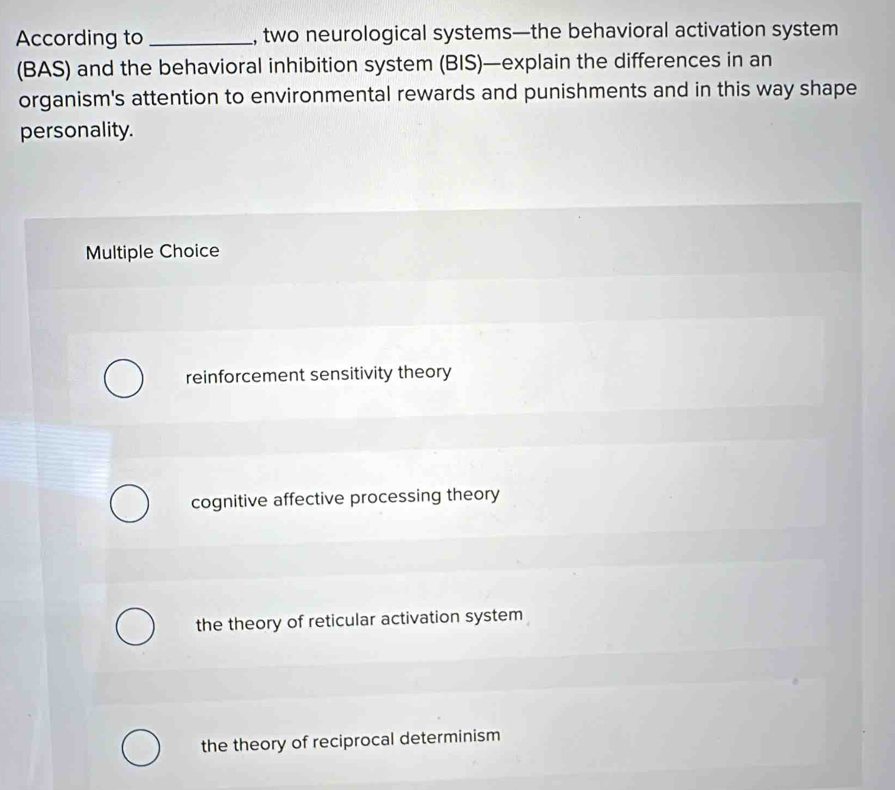 Solved: According to _, two neurological systems—the behavioral ...