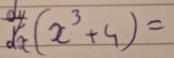  dy/dx (x^3+4)=