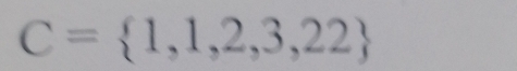 C= 1,1,2,3,22