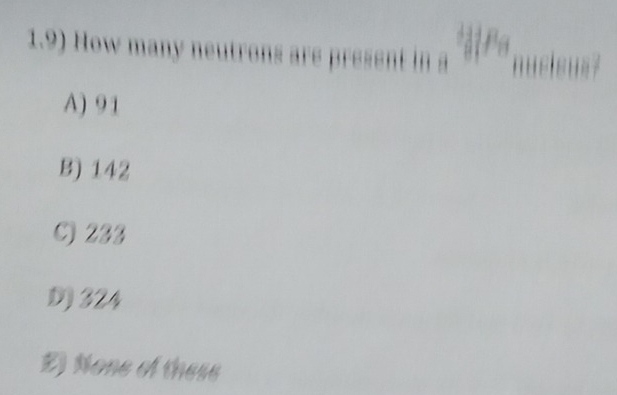 A) 91
B) 142
C) 232
D) 324
N on c