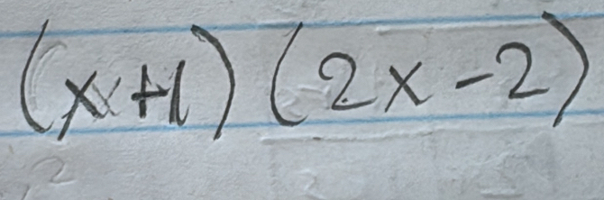 (x+1)(2x-2)