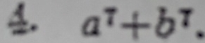 a^7+b^7.