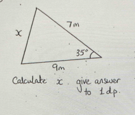 Calculate x give answer
to I dp.