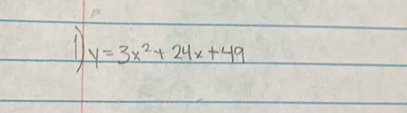 11 y=3x^2+24x+49