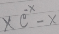 xe^(-x)-x