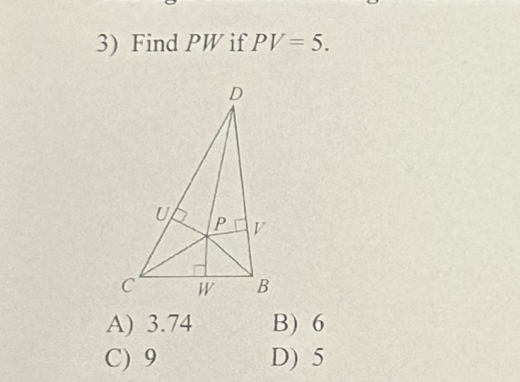 Find PW if PV=5.
A) 3.74 B) 6
C) 9 D) 5