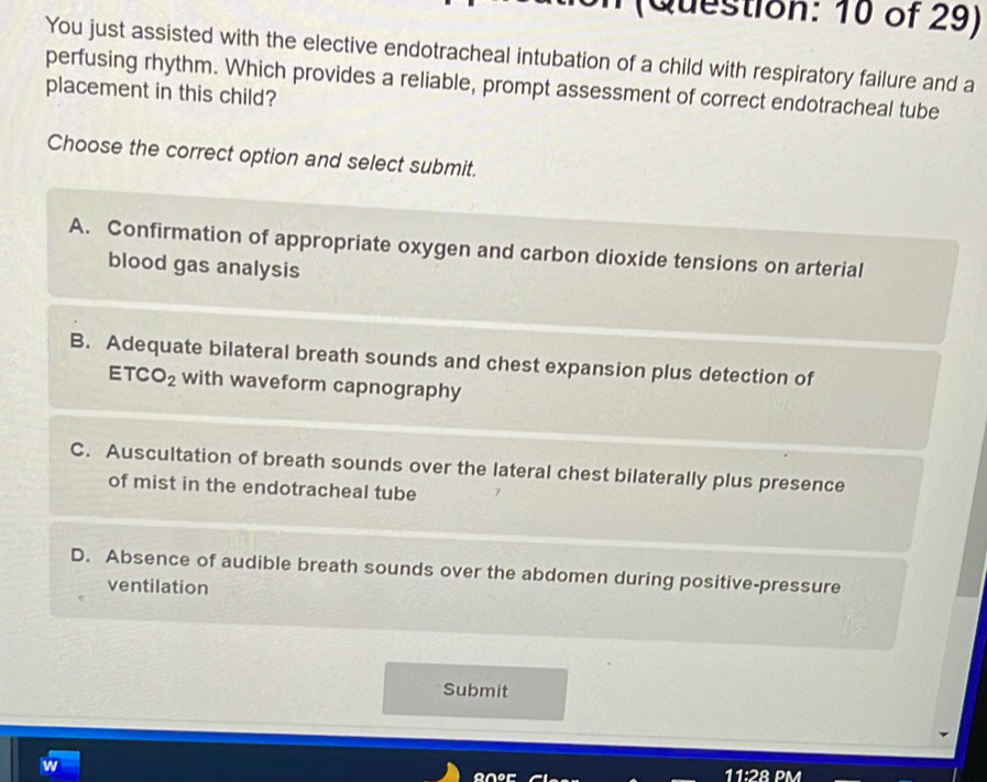 Solved: (Question: 10 of 29) You just assisted with the elective ...