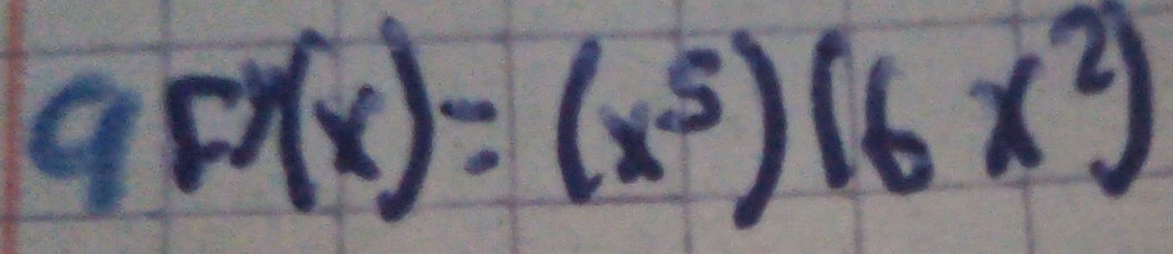 9F'(x)=(x^5)(6x^2)