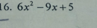 6x^2-9x+5