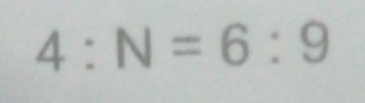 4:N=6:9