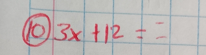 3x+12===