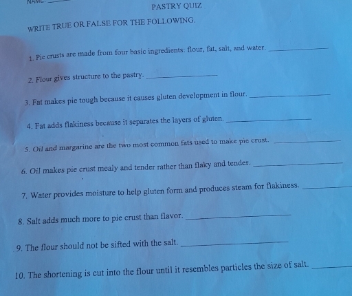 Solved: PASTRY QUIZ WRITE TRUE OR FALSE FOR THE FOLLOWING. 1. Pie ...