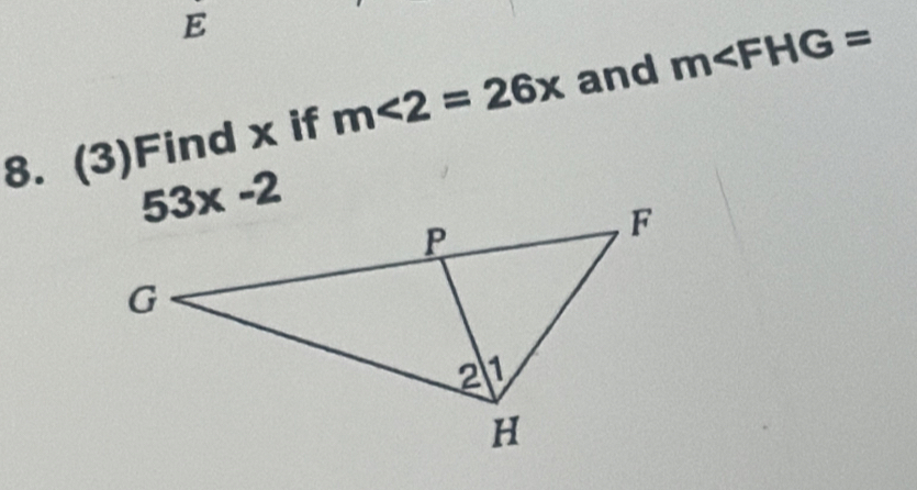 (3)Find x if m∠ 2=26x and m