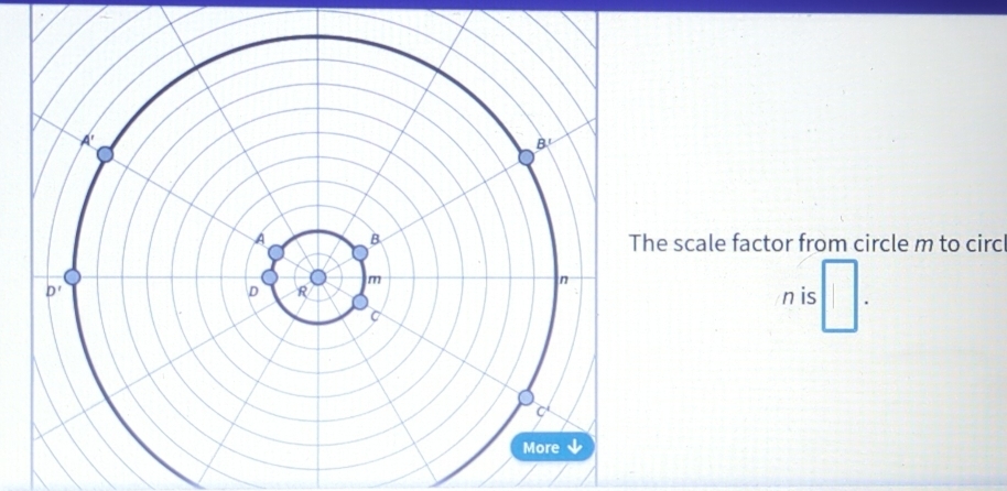 scale factor from circle m to circ
n is