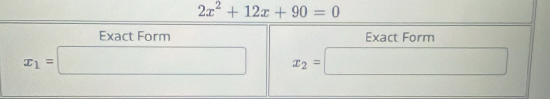 2x^2+12x+90=0