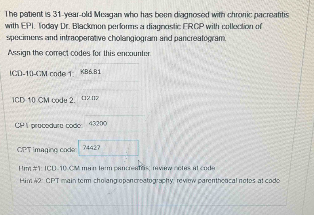Solved: The patient is 31-year -old Meagan who has been diagnosed with ...