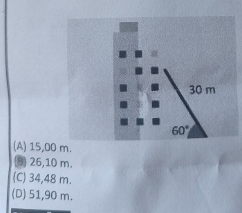 (A) 15,00 m.
(3) 26,10 m.
(C) 34,48 m.
(D) 51,90 m.