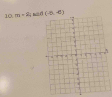 m=2; and (-5,-6)