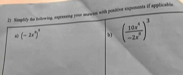 itive exponents if applicable.