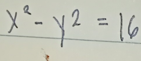 x^2-y^2=16