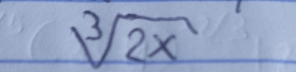 sqrt[3](2x)