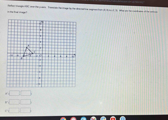 Solved: oh=onresume&submissionid=1415063827 Reflect triangle ABC over ...
