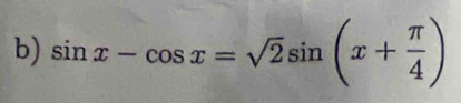 sin x-cos x=sqrt(2)sin (x+ π /4 )