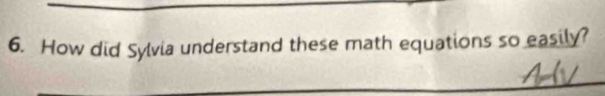 How did Sylvia understand these math equations so easily?