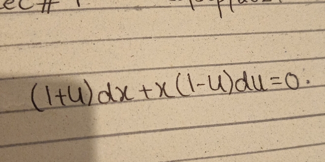 (1+u)dx+x(1-u)du=0.