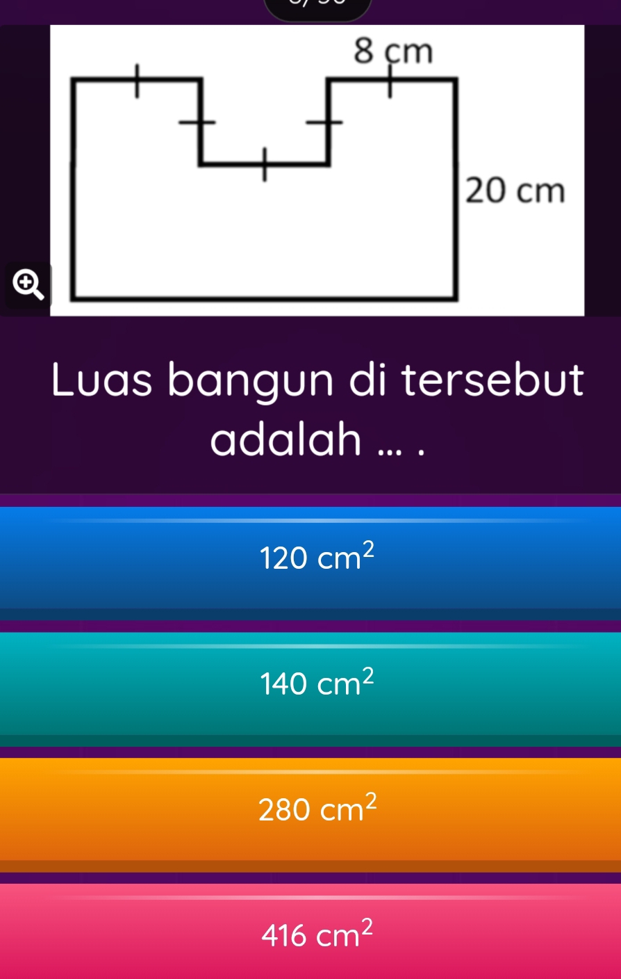 Luas bangun di tersebut
adalah ... .
120cm^2
140cm^2
280cm^2
416cm^2