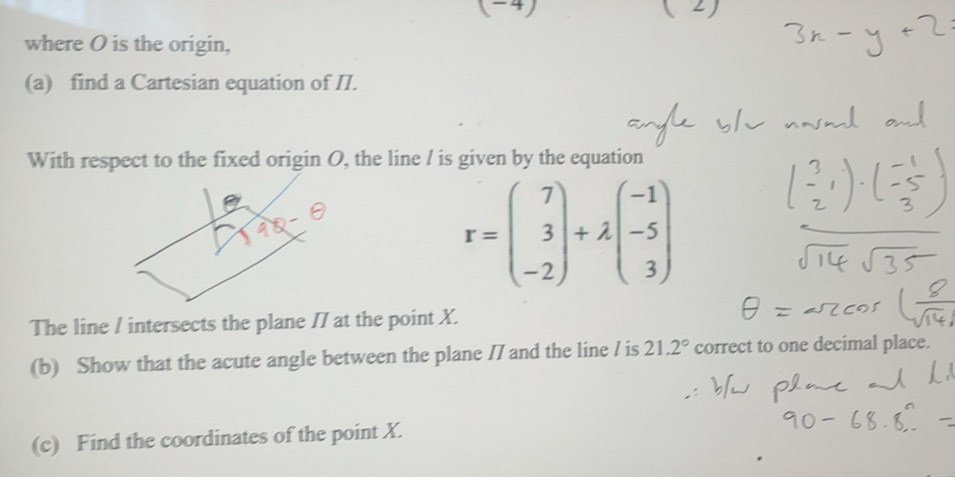 Solved: (-4) ( 2) where O is the origin, (a) find a Cartesian equation ...