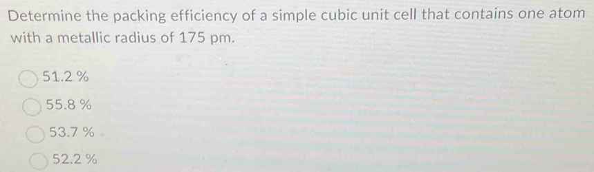 Solved: Determine the packing efficiency of a simple cubic unit cell ...