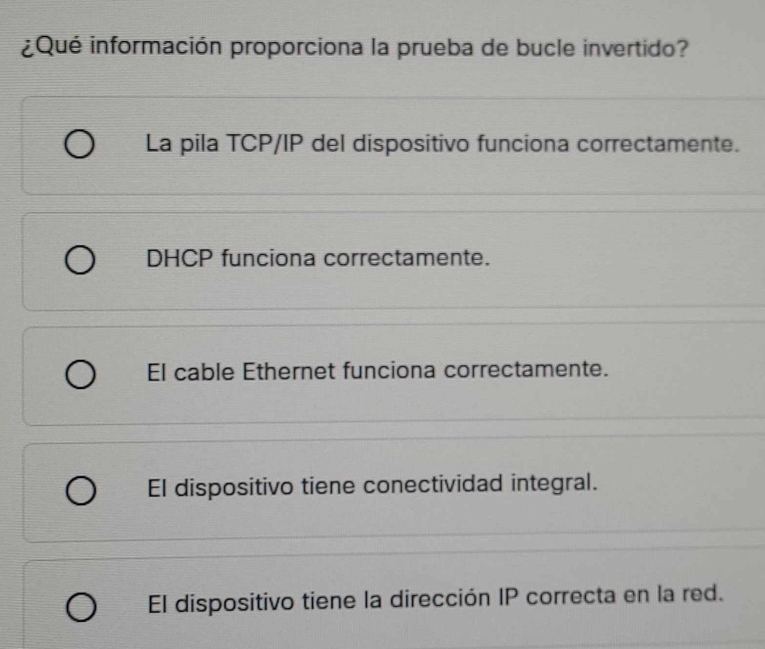 Resuelto:¿Qué información proporciona la prueba de bucle invertido? La ...
