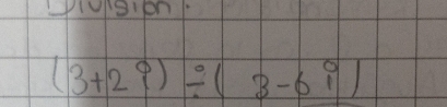 PlUISiPn1
(3+2i)/ (3-6i)